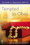 [Surrender to Temptation 03] • Tempted to Obey